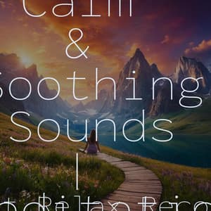 #50 Calm & Soothing Sounds | Meditation - Rising Higher Meditation