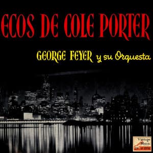 Vintage Dance Orchestras No. 155 - EP: Echoes Of Cole Porter - George Feyer