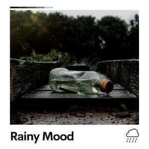 Rainy Mood - Always Raining