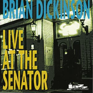 Live at the Senator - Brian Dickinson
