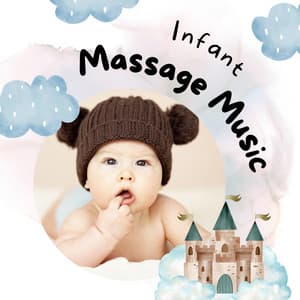 Relaxing Massage for Babies - Infant Massage Music