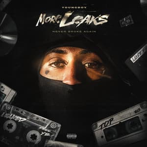 More Leaks - YoungBoy Never Broke Again