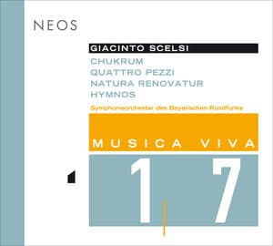 Musica Viva, Vol. 17 - Scelsi - Giacinto Scelsi