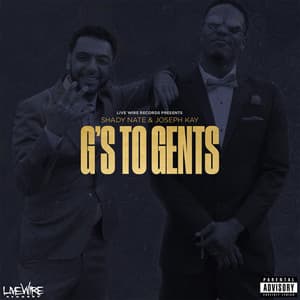 G's to Gents - Shady Nate