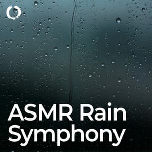 ASMR Rain Symphony: Nature's Lullabies - Thunderstorm Sounds