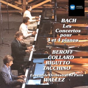 Bach: Les Concertos pour 3 et 4 pianos - Johann Sebastian Bach