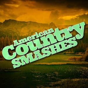 American Country Smashes - Modern Country Heroes