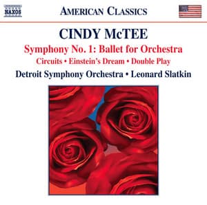 McTee: Symphony No. 1, Circuits, Einstein's Dream & Double Play - Cindy McTee