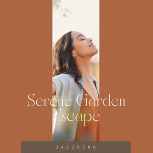 Serene Garden Escape - Jazzberg