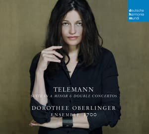 Telemann: Suite in A Minor & Double Concertos - Georg Philipp Telemann