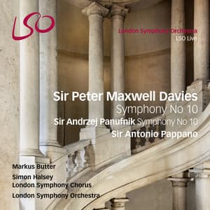 Sir Peter Maxwell Davies: Symphony No. 10 - Sir Andrzej Panufnik: Symphony No. 10 - Peter Maxwell Davies
