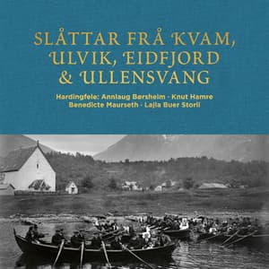 Slåttar frå Kvam, Ulvik, Eidfjord og Ullensvang - Benedicte Maurseth