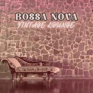 Bossa Nova Vintage Lounge - Jazz Lounge