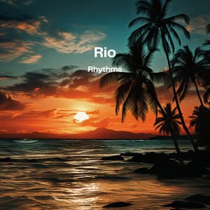Rio Rhythms - Jazz Bossa Nova