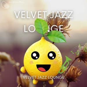 Velvet Jazz Lounge: Luxurious Instrumental Jazz Selections for Opulent Relaxation - Jazz Lemons Music