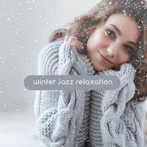 Winter Jazz Relaxation - Lounge Smooth Jazz, Elegant Piano and Saxophone Music - Relaxing 'n' Smooth Jazz