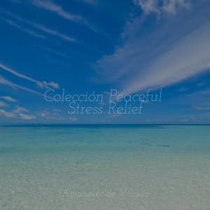 Colección Peaceful Stress Relief - Nature Sounds Nature Music