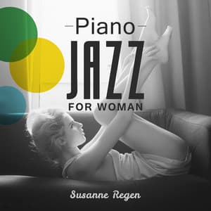 Piano Jazz for Woman - Susanne Regen