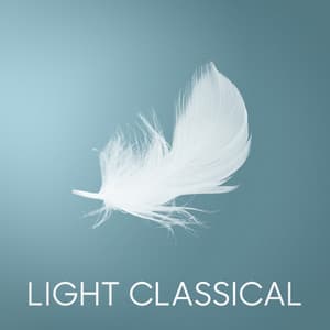 Light Classical - Relaxation Reading Music