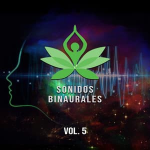 Sonidos Binaurales, Vol. 5 - Sonidos Binaurales