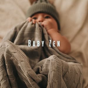Baby Zen: Meditative Piano Sounds for Relaxing Little Ones - Piano Calmness
