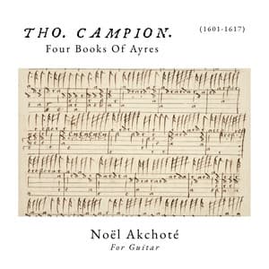 Four Books of Ayres - Thomas Campion