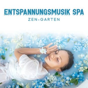 Entspannungsmusik Spa: Zen-Garten, Asiatische Einfluss Musikinstrumente, Meditationsmusik - Tiefenentspannung Oase