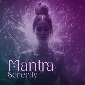 Mantra Serenity: Nurturing Inner Power Through Meditation - Meditative Mantra Zone