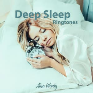 Deep Sleep Ringtones: Rainforest Nightlife & Sunny Prearies - Alisa Woody