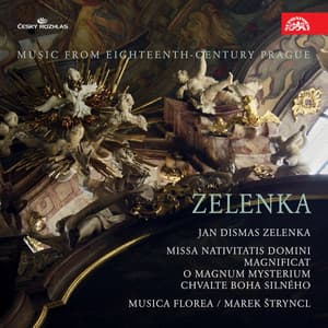 Zelenka: Missa Nativitatis Domini and Magnificat. Music from 18th Century Prague - Jan Dismas Zelenka