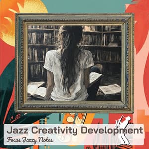 Jazz Creativity Development - Focus Jazzy Notes