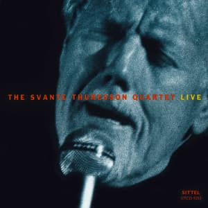 Live - Svante Thuresson Quartet