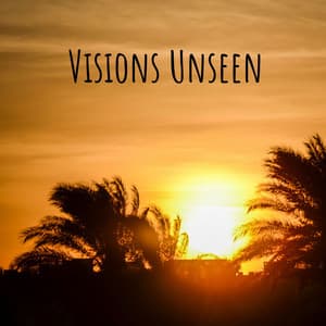 Visions Unseen - Peaceful Me