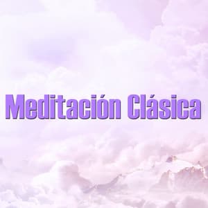 Meditación Clásica - Musica Para Dormir