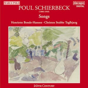 Schierbeck: Songs - Poul Schierbeck