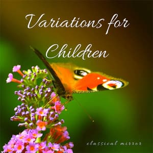 Variations for Children - Classical Mirror