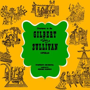 Overtures To The Gilbert & Sullivan Operas - Arthur Sullivan