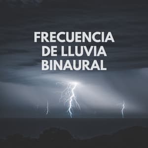 Frecuencia De Lluvia Binaural - Sistema de ritmos binaurales