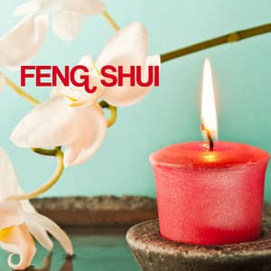 Feng Shui: Serenity Healing Music and Relaxing Songs, Music Therapy, Wellness - Feng Shui