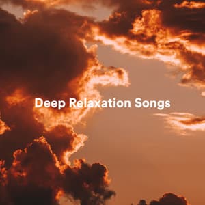 Deep Relaxation Songs - Spa Music & Meditation Collective