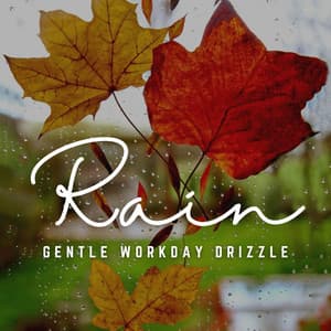 Rain's Workday Respite: Ambient Tunes - Rain Soundzzz Club