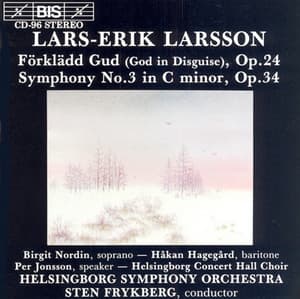 Larsson: Forkladd Gud  / Symphony No. 3 - Lars-Erik Larsson