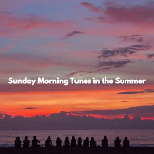 Sunday Morning Tunes in the Summer - Cafe BGM Japan