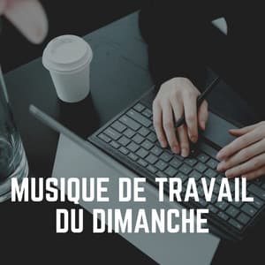 Musique de Travail du Dimanche - Pensée Positive Académie