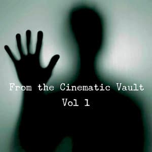 From the Cinematic Vault, Vol. 1 - Sandeep Chowta