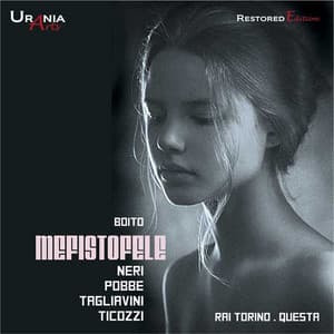 Boito: Mefistofele - Arrigo Boito