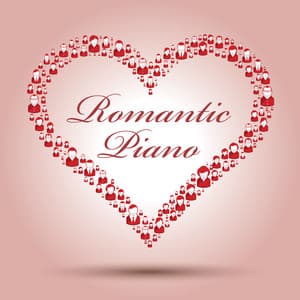 Romantic Piano - Piano Music Songs