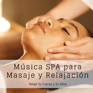 Música SPA para Masaje y Relajación - Enciende una Vela - Lina Suave