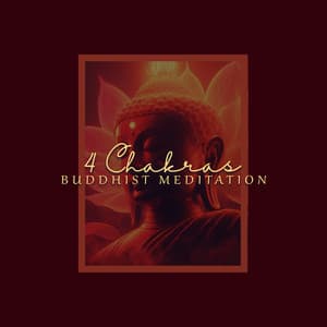 4 Chakras Buddhist Meditation - Reki & Chakra Consort