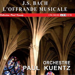 J.S. Bach : L'offrande musicale, Musikalishes Opfer BWV1079 - Johann Sebastian Bach
